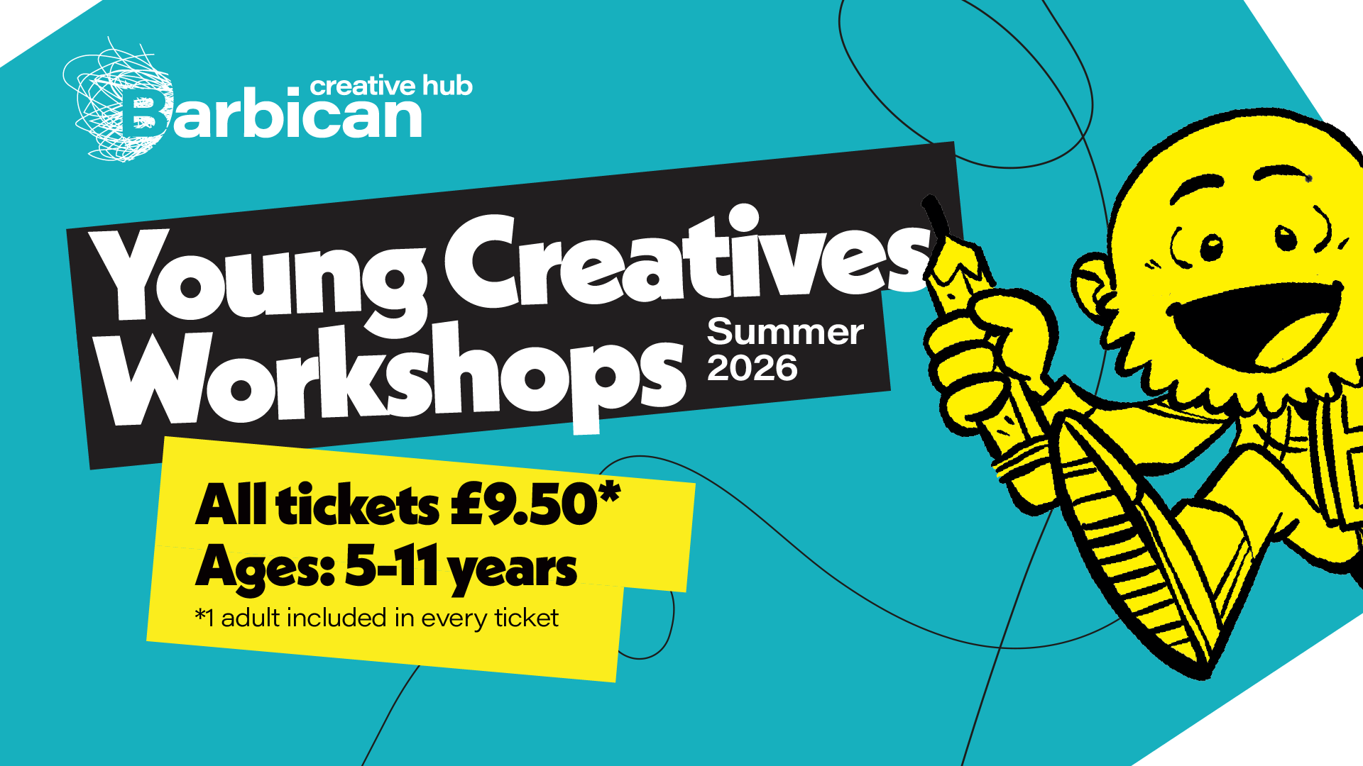 Young Creatives Workshops - Barbican Creative Hub